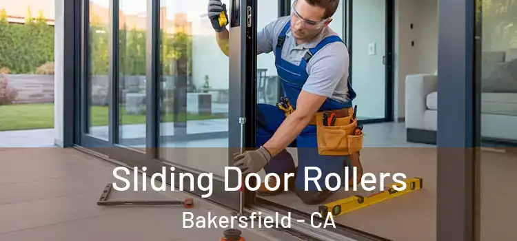 Sliding Door Rollers Bakersfield - CA