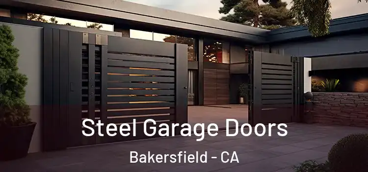  Steel Garage Doors Bakersfield - CA